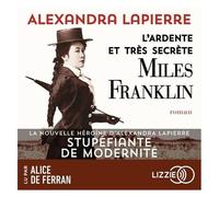 L'ardente Et Très Secrète Miles Franklin