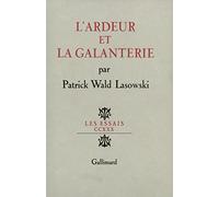 L'ardeur et la galanterie