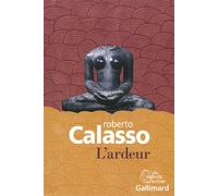 L'ardeur - Roberto Calasso - Gallimard - broché - Roman