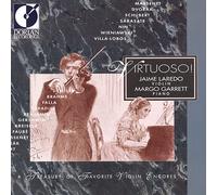 Virtuoso ! - A Treasury Of Favorite Violin Encores Laredo, Violon & Garrett, Piano