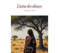 L'arène des silences - Djibril Diop - Verone Eds - broché - Poésie