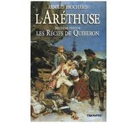 L'aréthuse - Tome 2 - Les Récifs De Quiberon
