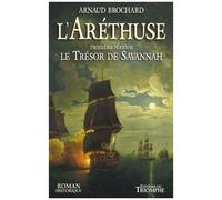 L'aréthuse - Tome 3 - Le Trésor De Savannah