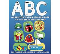 Large ABC Letters Tracing And Coloring Book: My First ABC Tracing Activity Book for Toddlers And Preschoolers