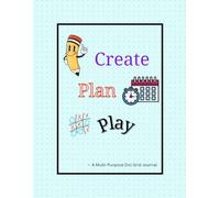 Large dot grid notebook: For kids, students, professionals and many more: Create, plan and play