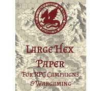 Large Hex Paper for RPG Campaigns and Wargaming: Essential Tool for RPG Maps, Wargaming, and Tactical Planning