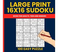 Large Print 16x16 Sudoku Puzzle Book for Adults (Vol. 1): 100 Easy Jumbo Sudoku Puzzles for Brain Exercise and Relaxation