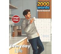 Large Print 2000 Word Search Everyday Life Puzzle Book: Easy-to-Read Word Searches With Ten Bonus Crosswords| Relaxing, Brain-Boosting Puzzles for ... Memory Support & Mindful Entertainment