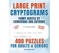 Large Print 400 Cryptogram Funny Quotes by Comedians and Authors, for Adults & Seniors | Hints & Solutions: Fun & Challenging Cryptogram Puzzle Book ... Relaxing, and Perfect for Brain Exercise