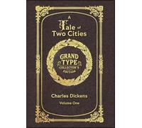 Large Print - A Tale of Two Cities, Volume 1 of 2 - Grand Type Collector's Edition - Matte Hardcover with Dust Jacket