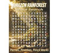 Large Print Amazon Rainforest Word Search for Adults: Word Searches with Easy to Read Print about Jungle Animals, Exotic Birds, Tropical Plants and ... with 825 words. A perfect big-letter gift.