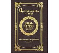 Large Print - Autobiography of a Yogi, Volume 2 of 2 - Grand Type Collector's Edition - Matte Hardcover with Dust Jacket