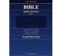 Large Print Bible Word Search: 80 Faith-Filled Puzzles Covering the Old Testament, New Testament, Life of Jesus, Psalms, Prophets, Women of the Bible, and More - Volume 1