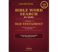 Large Print Bible Word Search for Adults: 100 Old Testament Puzzles with Scripture Verses for Daily Devotion