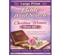 Large Print Bible Word Search for Christian Women Over 60: 100 Easy and Relaxing Scripture Puzzles for Faith, Prayer, and Encouragement | Inspirational Activity Book for Seniors 60+