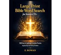 Large Print Bible Word Search for Seniors 70+: 100 Easy & Uplifting Christian Puzzles Inspired by the Book of Psalms | Faith-Based Brain Activity for Relaxation and Spiritual Encouragement