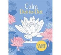 Large Print Calm DottoDot by Tansy Willow Tansy Willow (Auteur)
