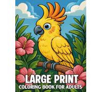 Large Print Coloring Book For Adults: Over 50 Large Print Coloring Pages Celebrating All Four Seasons.