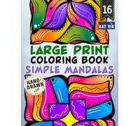Large Print Coloring Book: Simple Mandalas for Adults, Teens, Kids and Seniors: Bold and Easy Square Designs with Thick Lines for Relaxation and Calm Creativity | Single-Sided Pages | 8.5 x 11 in