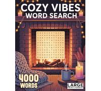LARGE PRINT, Cozy Vibes Word Search Book: 200 Puzzles for Relaxation & Fun | Edition with Solutions: Word Search Puzzle Book with 4,000 Hidden Words | ... | Hours of Brain-Boosting Fun and Relaxation