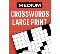 Large Print Crossword Puzzle Book For Adults & Seniors: 100 Games Easy-to-Read Large Print Puzzles for Adults and Seniors to Enhance Cognitive Skills