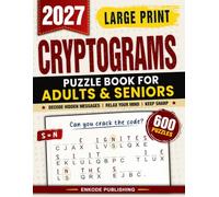 Large Print Cryptograms Puzzle Book For Adults and Seniors with 600 Puzzles: Decode 600 Funny, Clever, Memorable, and Insightful Quotes with Easy-to-Read Large Print for Relaxing Brain Exercise