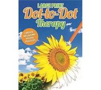 Large Print Dot to Dot Therapy Adam Linley (Auteur)