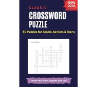 Large Print Easy Crossword Puzzle Book for Adults & Seniors: “60 Easy-to-Medium Large Print Crosswords with Solutions for Adults & Seniors | 6×9 ... Memory, Relax & Reduce Stress (2026 Edition)”