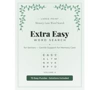 Large Print Extra Easy Word Search for Seniors with Dementia: Simple 6-Word Puzzles in Extra Large Print for Memory Care - Gentle Activities with Full Solutions