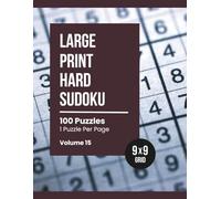 Large Print Hard Sudoku: Relaxing Puzzles for Adults & Seniors (Volume 15)