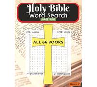 Large Print Holy Bible Word Search Puzzles: 225+ puzzles (3-4 for each book of the Bible) & 4700+ words relating to people, places, concepts, and themes of each book