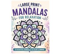 Large print mandalas for relaxation