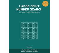 Large Print Number Search: 100 Puzzles - Find the Hidden Numbers - Easy to Hard
