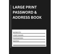 Large Print Password & Address Book: Internet Password Logbook and Contact Organizer in One Place | Easy-to-Read for Seniors, Caregivers, and Low Vision