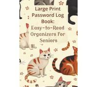 Large Print Password Logbook for Seniors: Alphabetical Password Keeper & Organizer | Password Logbook for Internet Login, Website, Email, & Apps | 6 x 9 Inches, 132 pages, Cats