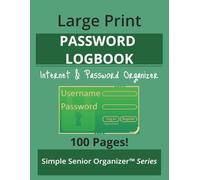 Large Print Password Logbook for Seniors: Internet Username & Password Organizer (8.5 x 11)