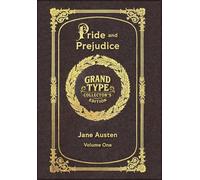 Large Print - Pride and Prejudice, Volume 1 of 2 - Grand Type Collector's Edition - Matte Hardcover with Dust Jacket