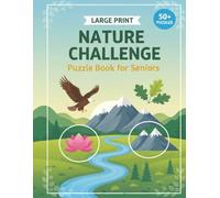 Large Print Puzzle Book for Seniors: Nature Challenge: Word Search with Easy to Read Print about Nature, Mindfulness, Animals and More | 8.5x11 ... for Vacations, Holidays and Leisure Times