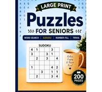 Large-Print Puzzles for Seniors: What's Inside 100 Fun & Easy Brain Games with Word Search, Sudoku, Number Puzzles, Crosswords & Trivia Mixed Puzzle ... want variety without buying multiple books.
