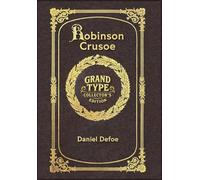 Large Print - Robinson Crusoe - Grand Type Collector's Edition - Matte Hardcover with Dust Jacket