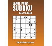 Large Print Sudoku: 150 Medium Puzzles for Adults & Seniors | Volume 1