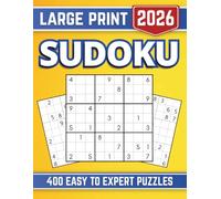 Large Print Sudoku 2026 for Adults and Seniors: 400 Easy to Expert Puzzles with Solutions | Four Difficulty Levels | Big Bold Print Brain Games to Sharpen Memory, Focus and Mental Clarity