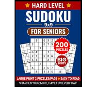 Large Print Sudoku 9x9 for Seniors: 200 Hard Puzzles with Full Solutions: Big Font Brain Games for Adults and Elderly, Extra Large Grid Layout for ... Book with Multi-Puzzle Page Solutions