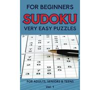 Large Print Sudoku for Beginners: 140 Easy Puzzles with Solutions - Perfect for Adults, Seniors, and Teens (Vol. 1)