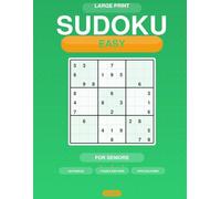 Large Print Sudoku for Seniors: 100 Easy Puzzles with Solutions - Volume 2: Big Number Brain Games for Adults - Extra Large Print, One Puzzle Per Page - Volume 2