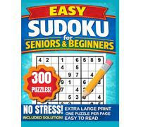 Large Print Sudoku for Seniors: 300 Easy & Very Easy Puzzles | Sudoku for Beginners | One Puzzle Per Page | Easy to Read | Big & Clear Numbers | Brain ... | No Hard Puzzles with Solutions (8.5 x 11)