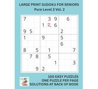 Large Print Sudoku for Seniors Pure Level 3 Vol. 2: Big Font, Simple Layout, Solutions Included - Perfect Brain Exercise for Older Adults in the UK