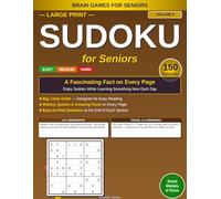 Large Print Sudoku for Seniors: U.S. Geography & Travel: 150 Easy, Medium & Hard Puzzles with a Fascinating American Fact on Every Page - Volume 8