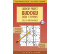 Large Print Sudoku for Travel - Vol. 2. Hard and Pro: 150 Puzzles for Adults and Seniors in Pocket Size | From Hard Sudoku to Extreme | Travel Size Book | Perfect Gift for Sudoku Lovers