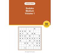 Large Print Sudoku Medium Volume 1: 80 Sudoku Puzzles in Big Print | Fun and Relaxing Brain Games for Adults and Seniors, a Great Gift Idea